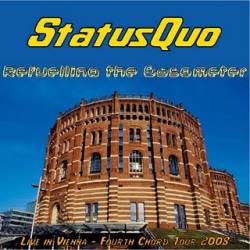 Status Quo : Refuelling the Gasometer